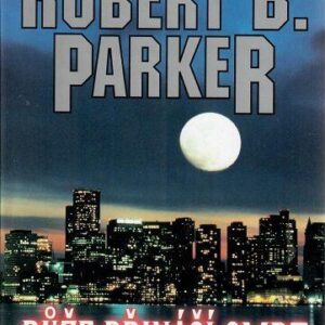 Růže přináší smrt (Robert B. Parker) (česky)
