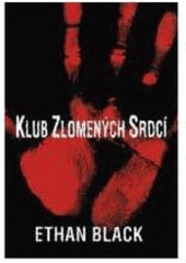 Klub zlomených srdcí (Ethan Black) (česky)