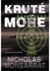 Kruté moře (Nicholas Monsarrat) (česky)