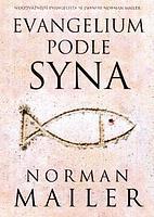 Evangelium podle syna (Mailer Norman) (česky)