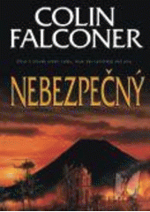 Nebezpečný (Colin Falconer) (česky)