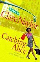 Za Alicí až na kraj světa (Clare Naylor) (česky)