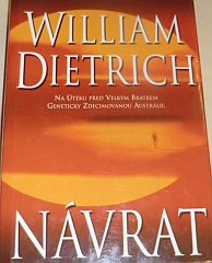 Návrat (William Dietrich) (česky)