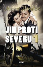 Jih proti Severu 1 (Margaret Mitchell) (česky)