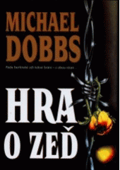Hra o zeď (Michael Dobbs) (česky)