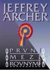 První mezi rovnými (Jeffrey Archer) (česky)