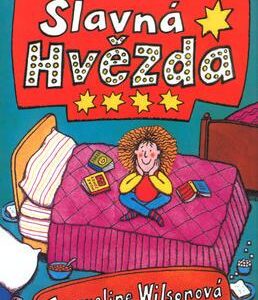 Slavná hvězda (Jacqueline Wilson) (česky)