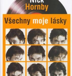 Všechny moje lásky (Nick Hornby) (česky)