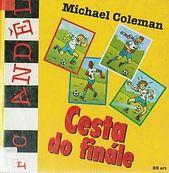 Cesta do finále (Michael Coleman) (česky)
