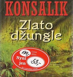 Zlato džungle (Heinz G. Konsalik) (česky)