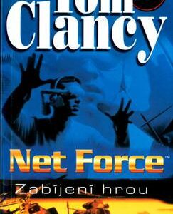 Net Force Zabíjení hrou (Tom Clancy) (česky)