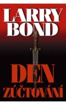 Den zúčtování (Larry Bond) (česky)