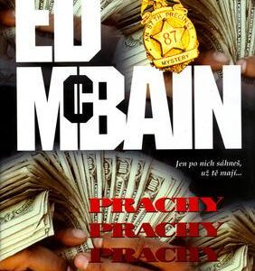 Prachy, prachy, prachy (Ed McBain) (česky)