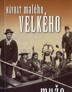 Návrat Malého velkého muže (Thomas Berger) (česky)