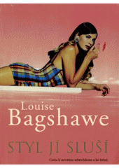 Styl jí sluší (Louise Bagshawe) (česky)