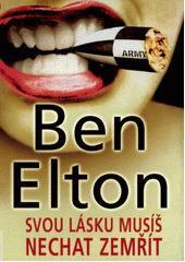 Svou lásku musíš nechat zemřít (Ben Elton) (česky)