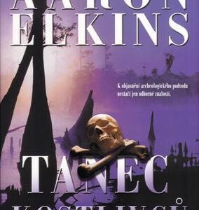 Tanec kostlivců (Aron Elkins) (česky)