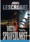 Určitá spravedlnost (John Lescroart) (česky)