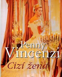 Cizí žena (Penny Vincenzi) (česky)