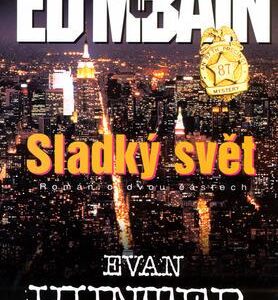Sladký svět (Evan Hunter) (česky)