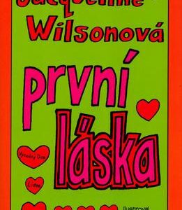 První láska (Jacqueline Wilson) (česky)