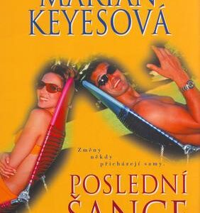 Poslední šance (Marian Keyes) (česky)