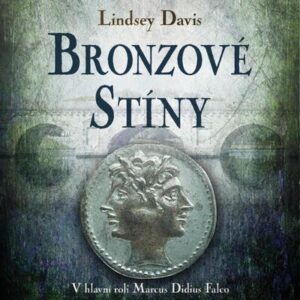 Bronzové stíny (Lindsey Davisová) (česky)