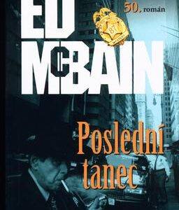 Poslední tanec (Ed McBain) (česky)