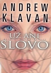 Už ani slovo (Andrew Klavan) (česky)