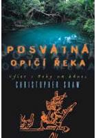 Posvátná opičí řeka (Christopher Shaw) (česky)