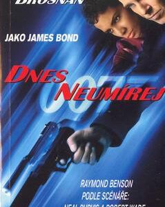 Dnes neumírej (Raymond Benson) (česky)