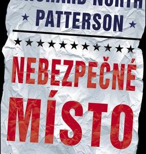 Nebezpečné místo (Richard N. Patterson) (česky)