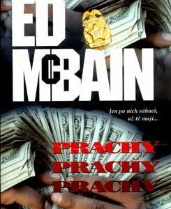 Prachy prachy prachy (Ed McBain) (česky)