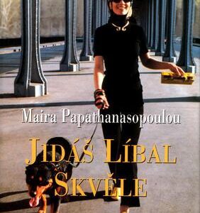 Jidáš líbal skvěle (Papathanasopoulou, Maira) (česky)