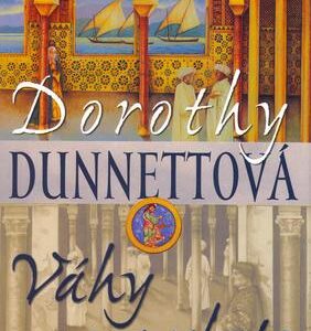 Váhy na zlato (Dorothy Dunnettová) (česky)