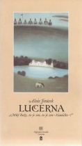 Lucerna (Alois Jirásek,Jan Hančil) (česky)