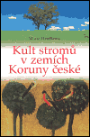 Kult stromů v zemích Koruny české (Marie Hrušková) (česky)