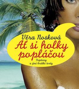 Ať si holky popláčou (Věra Nosková) (česky)