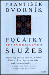Počátky zpravodajských služeb (František Dvorník) (česky)