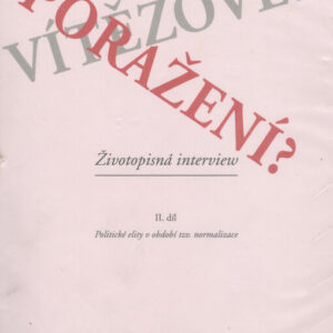 Vítězové? Poražení? I.+II. díl (Urbášek, Pavel) (česky)