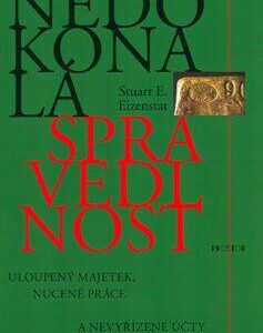 Nedokonalá spravedlnost (Eizenstat, Stuart E.) (česky)