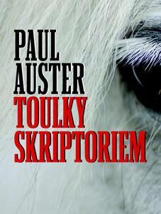 Toulky skriptoriem (Paul Auster) (česky)
