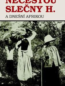 Necestou slečny H. a dnešní Afrikou (Eda Kriseová) (česky)