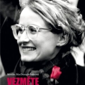 Vezměte s sebou květinu! (Monika MacDonagh-Pajerová) (česky)
