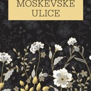 Příběh jedné moskevské ulice (Michail Osorgin) (česky)