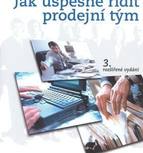 Jak úspěšně řídit prodejní tým (Ivan Bureš) (česky)
