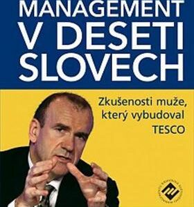 Management v deseti slovech (Terry Leahy) (česky)