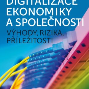 Digitalizace ekonomiky a společnosti (Jaromír Veber) (česky)