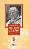 Syndrom kolibříka - Neveselé kapitoly o vědě a moci aneb šedesát let zkušeností (Otakar Poupa) (česky)