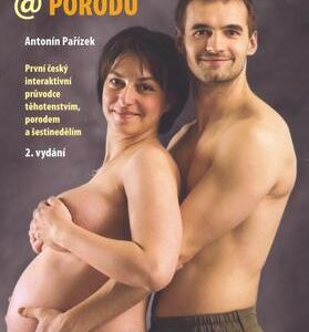 Kniha o těhotenství a porodu (Antonín Pařízek) (česky)